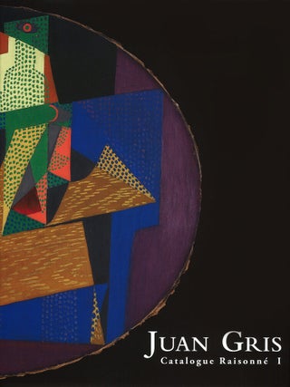 Item nr. 148335 JUAN GRIS: Catalogue Raisonné of the Paintings. Douglas Cooper