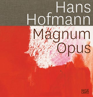 Item nr. 148453 HANS HOFMANN: Magnum Opus. Britta Buhlmann