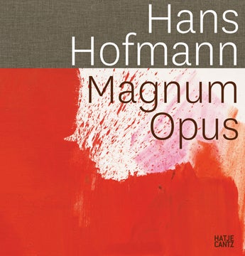 Item nr. 148453 HANS HOFMANN: Magnum Opus. Britta Buhlmann.