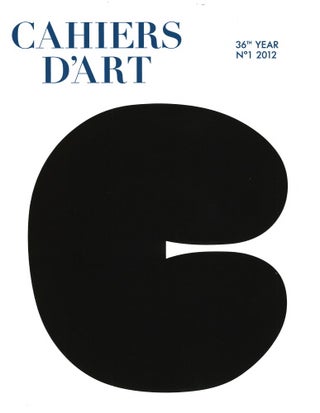 Item nr. 148721 Cahiers d'Art: Issue No.1, 2012. ELLSWORTH KELLY. PARIS. Cahiers d'Art