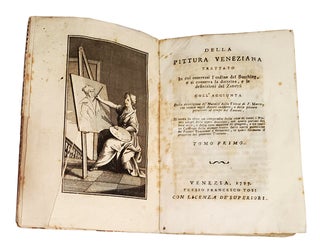Item nr. 150406 Della pittura veneziana trattato in cui osservasi l'ordine del Busching, e si...