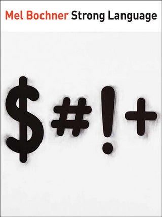 Item nr. 151935 MEL BOCHNER: Strong Language. Norman Kleeblatt, Jewish Museum New York