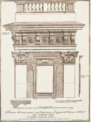 Finestra del terzo piano caon Cornicione e Loggio del Palazzo dell'Em Sig. Cardinale Chigi. Studio d'architettura Civile Sopra Gli Ornamenti di Porte e Finestre