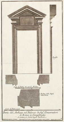 Porta del Archivio nel Palazzo de Sig. Conservatori di Roma in Campidoglio. Studio d'architettura Civile Sopra Gli Ornamenti di Porte e Finestre