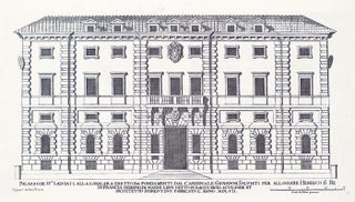 Palazzo de SS Salviati alla Longara Fretto da Fondamenti dal Cardinale Giovanni Salviati... Palazzi di Roma de Piu Celebri Architetti.