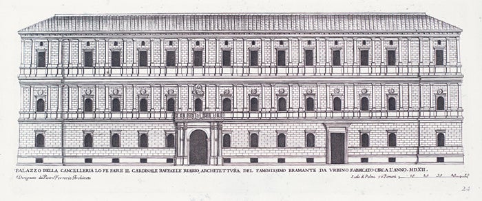 Item nr. 152152 Palazzo della Cancelleria lo fe fare il Cardinale Raffaele Riario. Palazzi di Roma de Piu Celebri Architetti. Pietro Ferrerio.