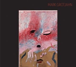 Item nr. 153509 MARK GROTJAHN: Masks. Glenn O'Brien, Dakin Hart