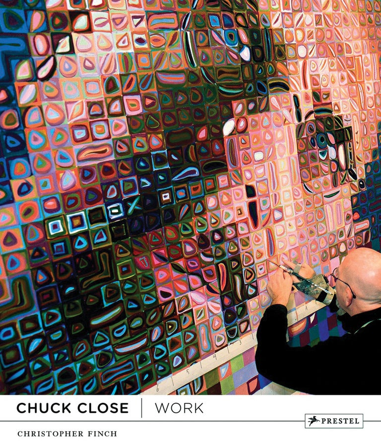 Item nr. 155521 CHUCK CLOSE: Work. Revised and Expanded. Christopher Finch.
