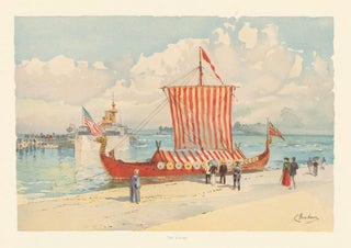 Item nr. 155724 The Viking Ship. The World's Fair in Water Colors. Charles S. Graham