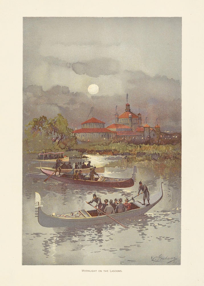 Item nr. 155729 Moonlight on the Lagoons. The World's Fair in Water Colors. Charles S. Graham.