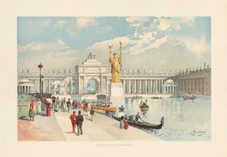 Item nr. 155731 Looking East in the Grand Court. The World's Fair in Water Colors. Charles S. Graham