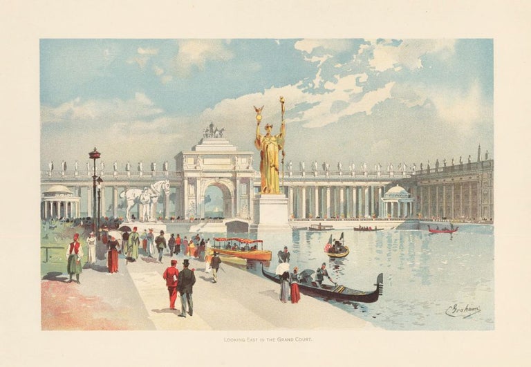 Item nr. 155731 Looking East in the Grand Court. The World's Fair in Water Colors. Charles S. Graham.