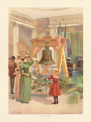 Item nr. 155739 Old Liberty Bell. The World's Fair in Water Colors. Charles S. Graham
