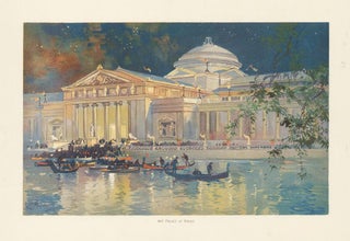 Item nr. 155741 Art Palace at Night. The World's Fair in Water Colors. Charles S. Graham
