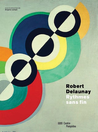 Item nr. 157063 ROBERT DELAUNAY: Rythmes Sans Fin. Paris. Centre Pompidou