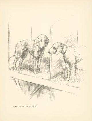 Item nr. 157338 Two Dogs. Reverse: A poor thing but mine own. Just Dogs: Sketches in Pen &...
