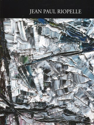 Item nr. 157629 JEAN PAUL RIOPELLE. Catalogue Raisonné. Tome 4, 1966-1971. Yseult Riopelle