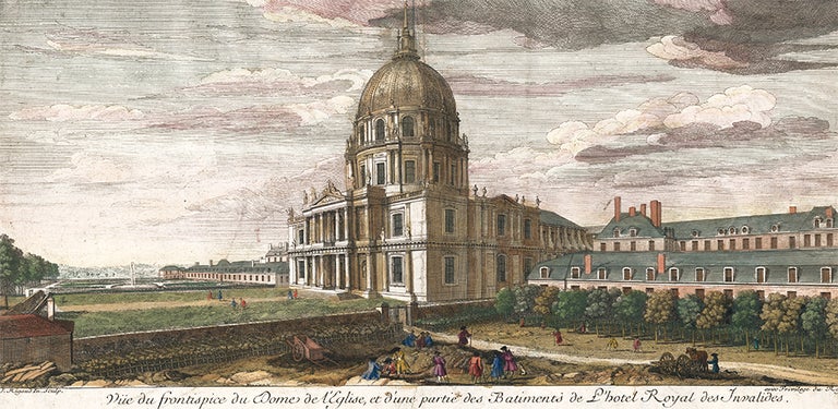 Item nr. 159611 Vue du Frontispice du Dome de l'Eglise, et d'une Partie des Batiments de L'Hotel Royal des Invalides. Jacques Rigaud.