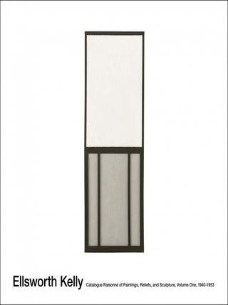 Item nr. 159828 ELLSWORTH KELLY: Catalogue Raisonné of Paintings, Reliefs and Sculpture,...