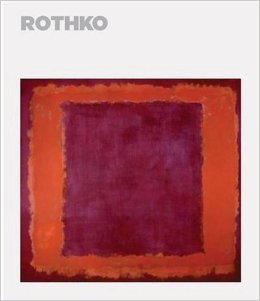 Item nr. 160490 ROTHKO: The Late Series. Achim Borchardt-Hume, London. Tate Modern, Sakura....