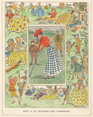 Item nr. 162396 Golf a la Watteau--And Otherwise. Punch, or The London Charivari. C. Harrison,...