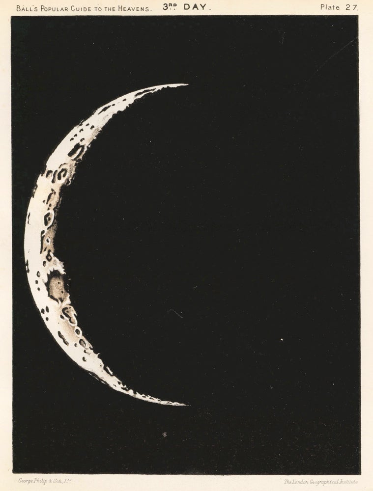Item nr. 162948 3rd Day Moon. A Popular Guide to the Heavens. Robert Stawell Ball.