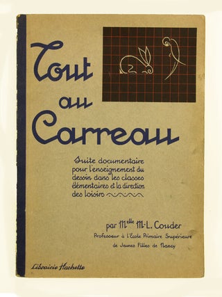 Item nr. 163809 Tout au Carreau. Suite documentaire pour l'Enseignement du Dessin dans les...