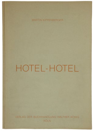 Item nr. 164181 Hotel-Hotel. Kippenberger