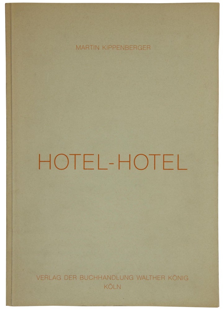 Item nr. 164181 Hotel-Hotel. Kippenberger.