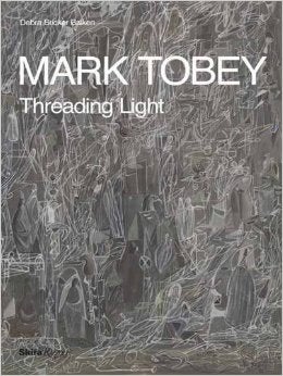Item nr. 164585 MARK TOBEY: Threading Light. Debra Bricker Balken, Andover. Addison Gallery of American Art, Venice. Peggy Gugghenheim Collection.