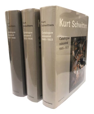 Item nr. 165576 KURT SCHWITTERS: Catalogue Raisonne. Set of 3 volumes. Karin Orchard, Isabel...