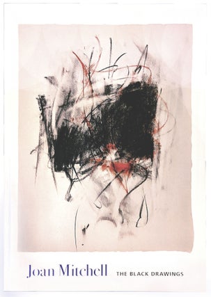 Item nr. 166664 JOAN MITCHELL: The Black Drawings and Related Works 1964-1967. Weinberg New York....