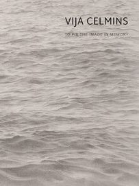 Item nr. 166692 VIJA CELMINS: To Fix the Image in Memory. Gary Garrels