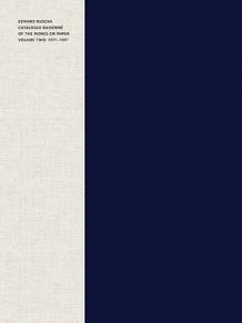 Item nr. 166695 ED RUSCHA: Catalogue Raisonne of the Works on Paper. Volume 2: 1977-1997. Lisa...