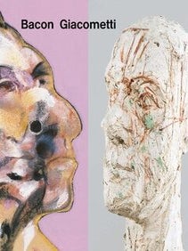 Item nr. 166780 BACON / GIACOMETTI. Catherine Grenier, Basel. Fondation Beyeler