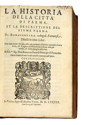 La Historia della Citta di Parma et de la Descrittione del fiume Parma