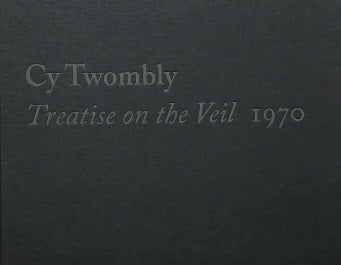 Item nr. 167236 CY TWOMBLY: Treatise on the Veil, 1970. Michelle White.