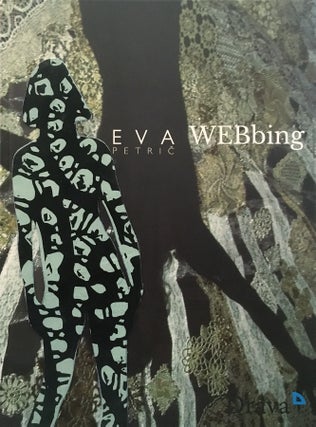 EVA PETRIC: WEBbing [SPECIAL EDITION]