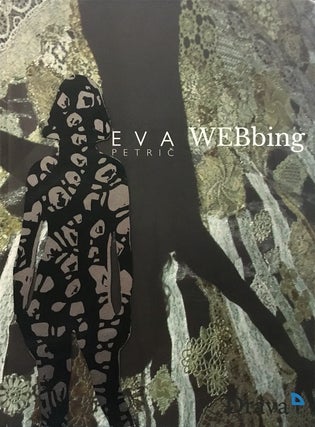 EVA PETRIC: WEBbing [SPECIAL EDITION]