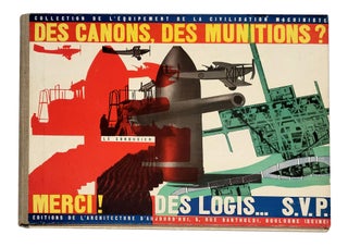 Item nr. 167448 Des Canons, des Munitions? Merci! Des Logis...s.v.p. Le Corbusier