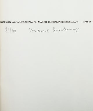 Not Seen and/or Less Seen of/by MARCEL DUCHAMP/Rrose Selavy 1904-1964.