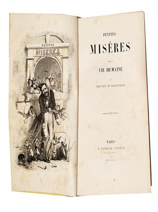 Petites Misères de la Vie humaine, par Old Nick et Grandville.