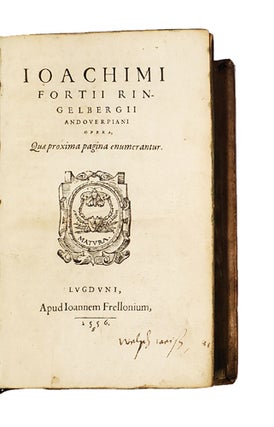 Ioachimi Fortii Ringelbergii Andoverpiani opera, quae proxima pagina enumerantur.