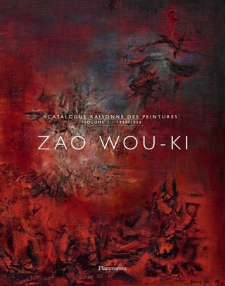 Item nr. 168628 ZAO WOU-KI Catalogue Raisonné des peintures Volume 1. Yann Hendgen