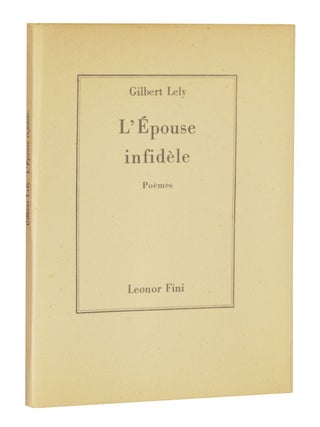 Item nr. 169022 L'Epouse infidele. Gilbert LELY
