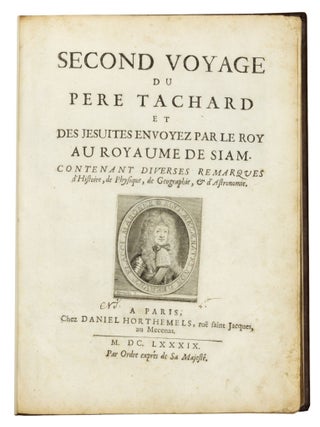 Voyage de Siam, des pères jésuites, envoyez par le Roy aux Indes & à l