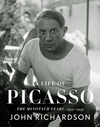 Item nr. 169510 A Life of PICASSO: The Minotaur Years 1933-1943. John Richardson