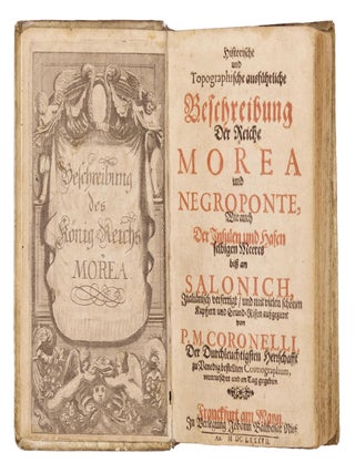 Item nr. 169771 Historische und topographische ausf&uuml;hrliche Beschreibung der Reiche Morea und...