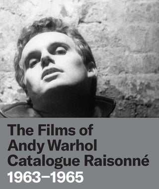 Item nr. 170060 The Films of ANDY WARHOL Catalogue Raisonne. John G. Hanhardt