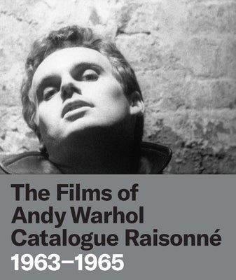 Item nr. 170060 The Films of ANDY WARHOL Catalogue Raisonne. John G. Hanhardt.